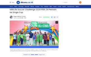 MilkLife Soccer Challenge 2026 Picks 34 Players for Singa Cup - Akses.co.id - screenshot of article on Akses.co.id