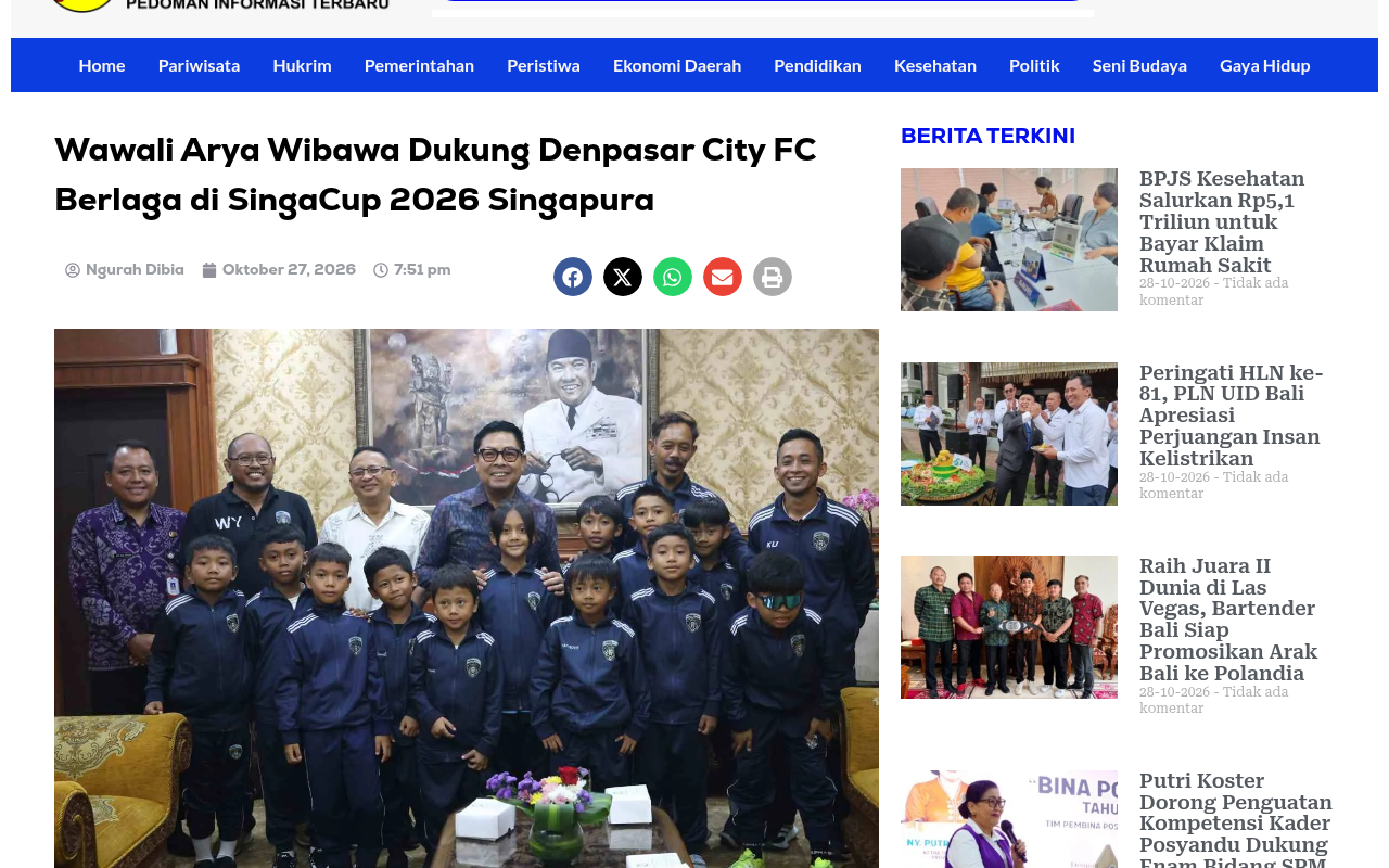 Deputy Mayor Arya Wibawa Backs Denpasar City FC to Compete at SingaCup 2026 in Singapore - screenshot of article on Barometer Bali