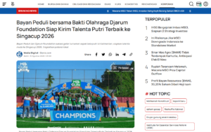 Bayan Peduli and Bakti Olahraga Djarum Foundation Ready to Send Top Girls' Talent to SingaCup 2026 - Bisnis.com - screenshot of article on Bisnis.com