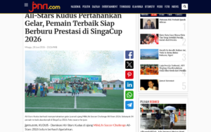 All-Stars Kudus Retain Title, Best Players Set to Chase Success at SingaCup 2026 - JPNN - screenshot of article on JPNN