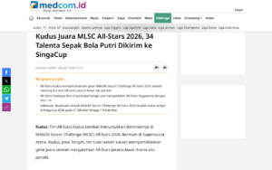 Kudus Win MLSC All-Stars 2026, 34 Women's Football Talents Sent to SingaCup - Medcom.id - screenshot of article on Medcom.id